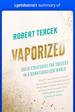 Summary of Vaporized by Robert Tercek (eBook, ePUB) - getAbstract AG