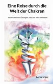 Eine Reise durch die Welt der Chakren (eBook, ePUB)