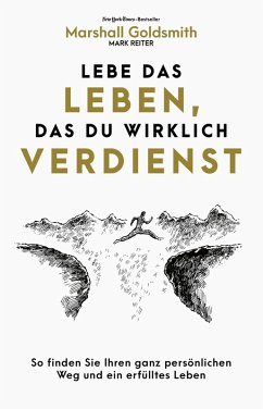 Cover Lebe das Leben, das du wirklich verdienst (eBook, PDF)