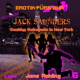 Erotik für's Ohr, Jack Saunders: Dunkles Geheimnis in New York 2 (MP3-Download)