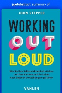 Summary of Working Out Loud by John Stepper (eBook, ePUB) - getAbstract AG