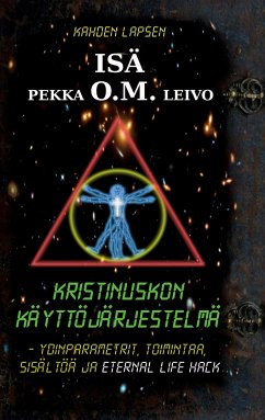 Kristinuskon käyttöjärjestelmä (eBook, ePUB) - Leivo, Pekka O. M.