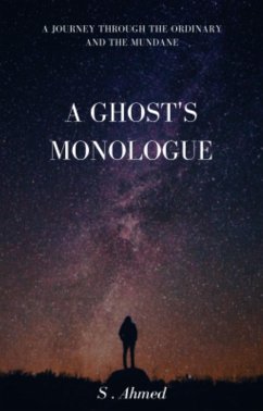 Cover A Ghost's Monologue (eBook, ePUB)