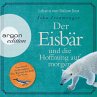 Der Eisbär und die Hoffnung auf morgen... - Bild 1