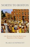 North to Boston (eBook, ePUB) North to Boston (eBook, ePUB)