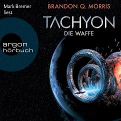 Die Waffe / Tachyon Bd.1 (MP3-Download) - Morris, Brandon Q.