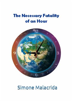 The Necessary Fatality of an Hour (eBook, ePUB) - Malacrida, Simone