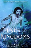 Nexus of Kingdoms (Eternal Quest Breaker Series, #5) (eBook, ePUB)