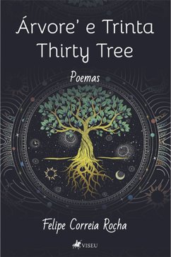 Árvore' e Trinta Thirty Tree (eBook, ePUB) - Rocha, Felipe Correia