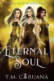Eternal Soul (Eternal Quest Breaker Series, #7) (eBook, ePUB)