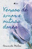 Versos de amor e outras dores (eBook, ePUB)