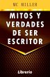 Mitos y verdades de ser escritor... - Bild 1