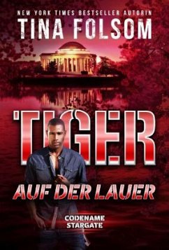 Tiger - Auf der Lauer - Folsom, Tina