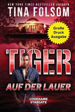 Tiger - Auf der Lauer (Große Druckausgabe) - Folsom, Tina