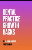 Dental Practice Growth Hacks (eBook, ePUB)