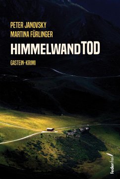 HimmelwandTod: Österreich-Krimi (eBook, ePUB) - Janovsky, Peter; Fürlinger, Martina