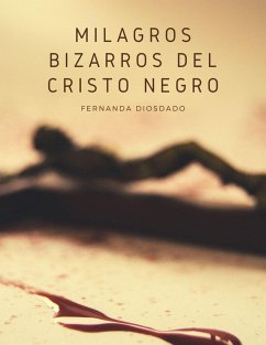 Cover Milagros Bizarros del Cristo Negro (eBook, ePUB)