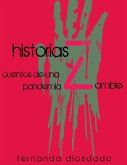 Historias Z: Cuentos de una pandemia zombie (eBook, ePUB)