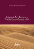 Traduções de Dom Casmurro em Graciliano Ramos e Fernando Sabino: Sociedade, Feminino, Metaficção (eBook, ePUB)