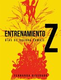 Entrenamiento Z: Días de guerra zombie (eBook, ePUB)