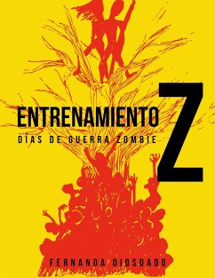 Entrenamiento Z: Días de guerra zombie (eBook, ePUB) - Tot; Diosdado, Fernanda