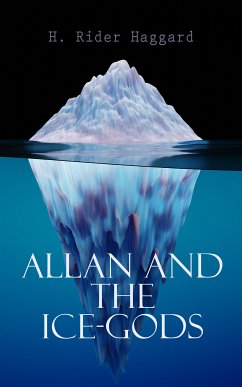 Allan and the Ice-gods (eBook, ePUB) - Haggard, H. Rider