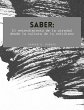 Saber: El entendimiento de la otredad... - Bild 1