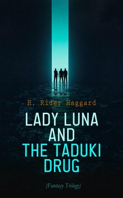 Cover Lady Luna and the Taduki Drug (Fantasy Trilogy) (eBook, ePUB)