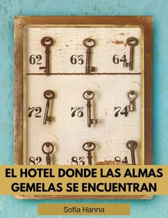 Cover El hotel donde las almas gemelas se encuentran (eBook, ePUB)