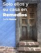 Solo ellos y su casa en Remedios... - Bild 1