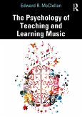 The Psychology of Teaching and Learning Music (eBook, PDF)