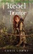 Rebel and Traitor - a fantasy adventure... - Bild 1