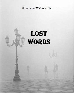 Lost Words (eBook, ePUB) - Malacrida, Simone