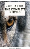 Jack London: The Complete Novels - Adventure, Nature, and the Human Spirit (eBook, ePUB)