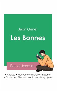 Réussir son Bac de français 2023: Analyse des Bonnes de Jean Genet - Genet, Jean