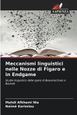 Meccanismi linguistici nelle Nozze di Figaro e in Endgame