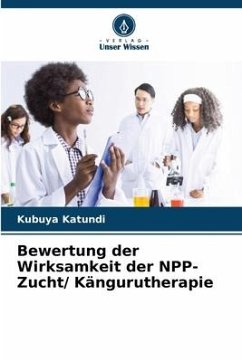 Bewertung der Wirksamkeit der NPP-Zucht/ Kängurutherapie - Katundi, Kubuya