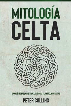 Mitología Celta - Collins, Peter