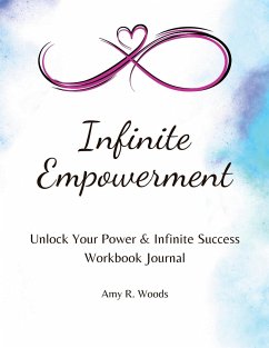 Infinite Empowerment - Woods, Amy R