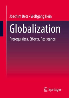 Globalization - Betz, Joachim;Hein, Wolfgang