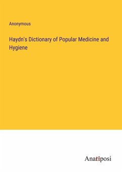 Cover Haydn's Dictionary of Popular Medicine and Hygiene