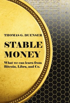 Stable Money - Duenser, Thomas G.