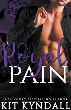 A Royal Pain - Kyndall, Kit