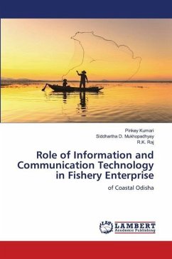 Role of Information and Communication Technology in Fishery Enterprise - Kumari, Pinkey;Mukhopadhyay, Siddhartha D.;Raj, R.K.