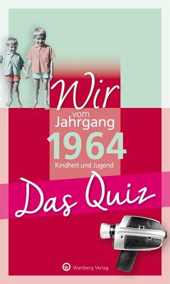 Wir vom Jahrgang 1964 - Das Quiz - Rickling, Matthias