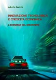 Innovazione tecnologica e crescita economica (eBook, ePUB)