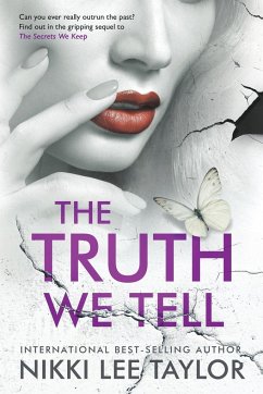 The Truth We Tell - Taylor, Nikki Lee
