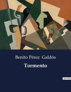 Tormento - Galdós, Benito Pérez