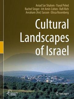 Cultural Landscapes of Israel - Sar Shalom, Aviad;Peled, Yuval;Singer, Rachel