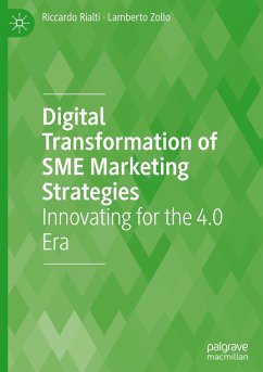 Digital Transformation of SME Marketing Strategies - Rialti, Riccardo;Zollo, Lamberto